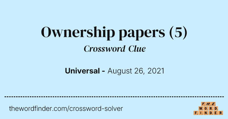 Ownership papers crossword clue image