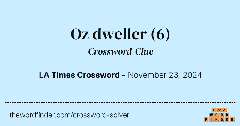 Oz dweller crossword clue image