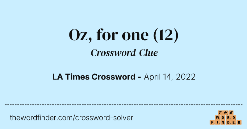 Oz, for one crossword clue image