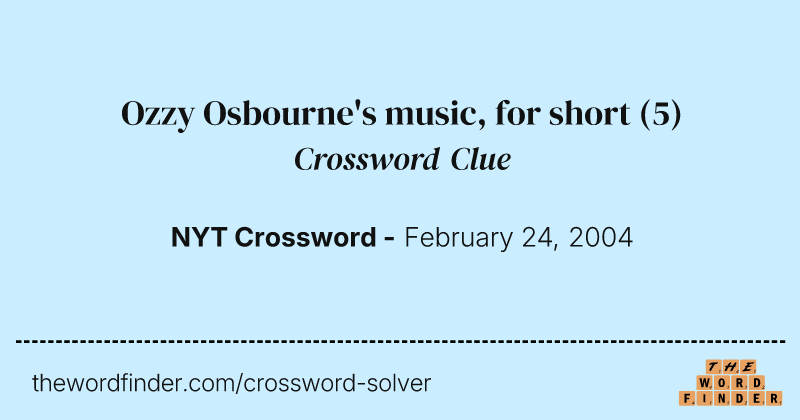Ozzy Osbourne's music, for short crossword clue image