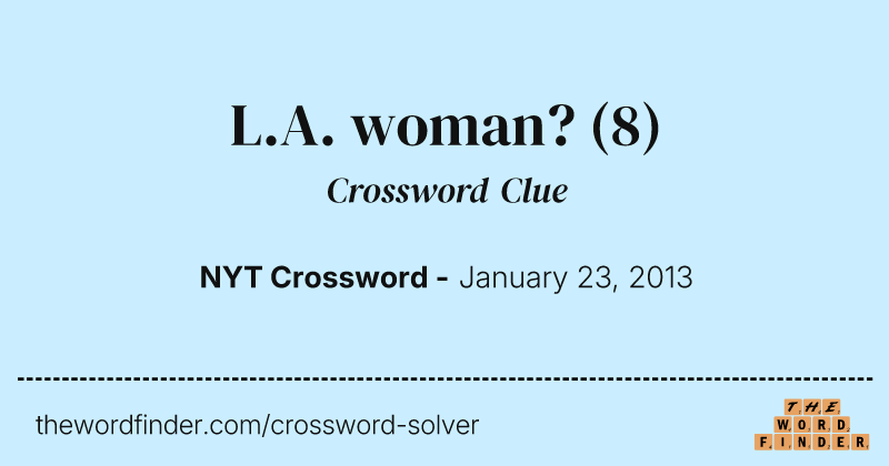 L.A. woman? crossword clue image