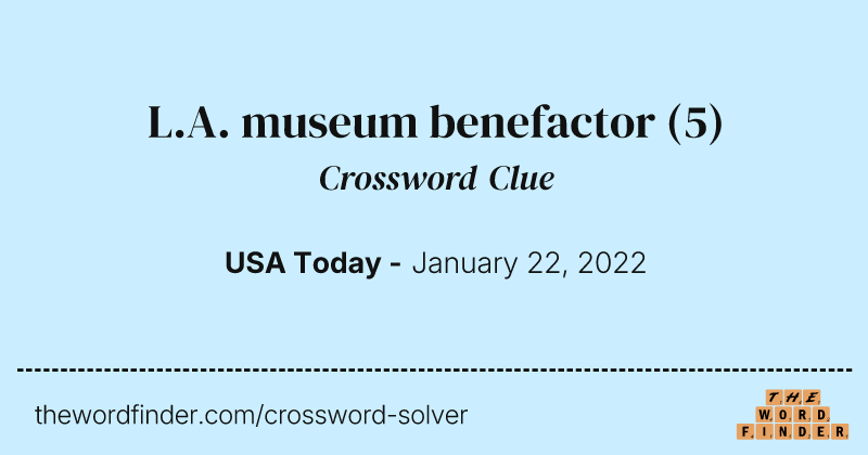 L.A. museum benefactor crossword clue image