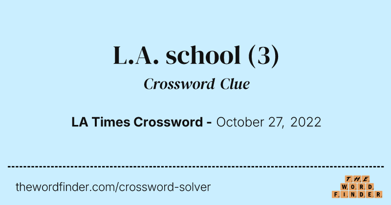 L.A. school crossword clue image