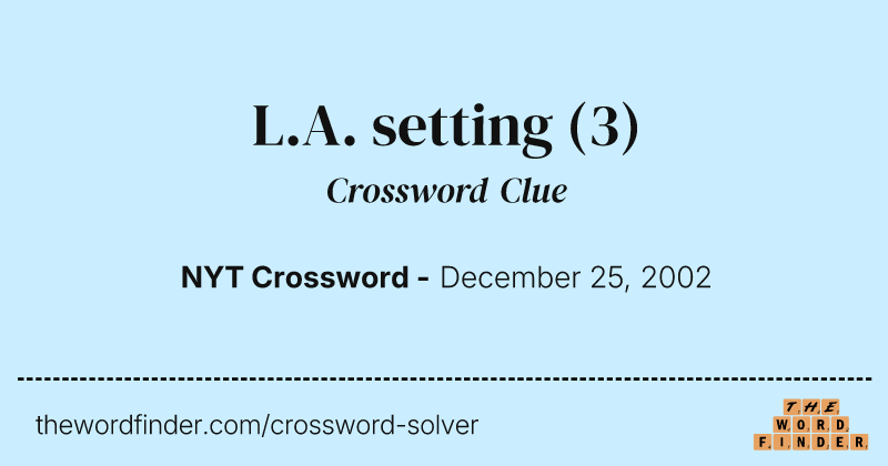 L.A. setting crossword clue image