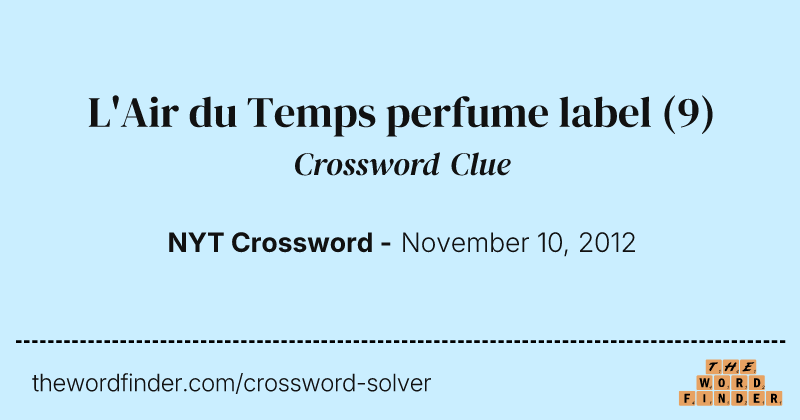 L'Air du Temps perfume label crossword clue image