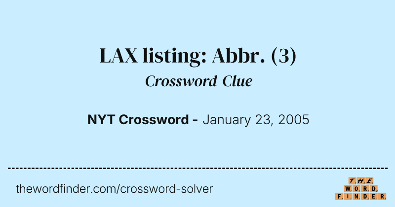 LAX listing: Abbr. crossword clue image