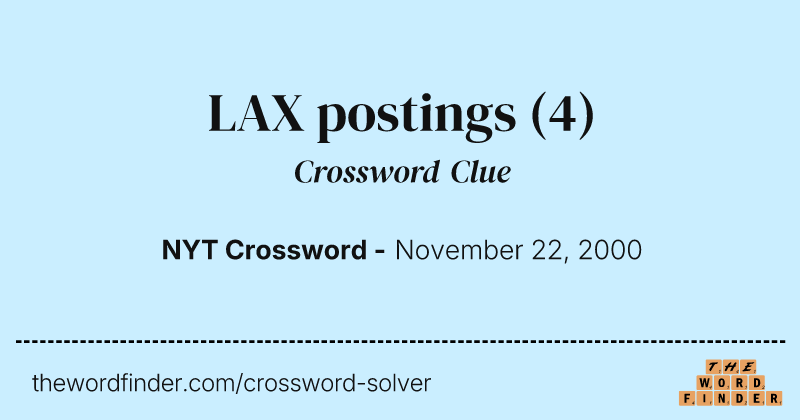 LAX postings crossword clue image