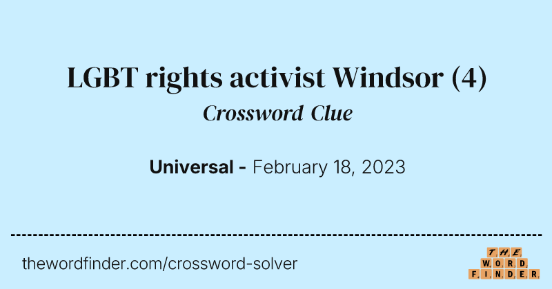 LGBT rights activist Windsor crossword clue image