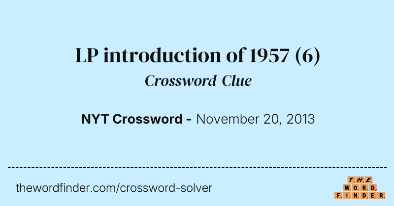 LP introduction of 1957 crossword clue image