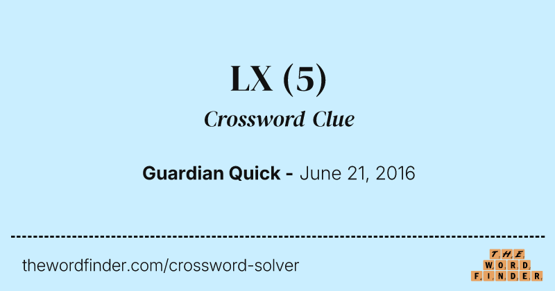 LX crossword clue image
