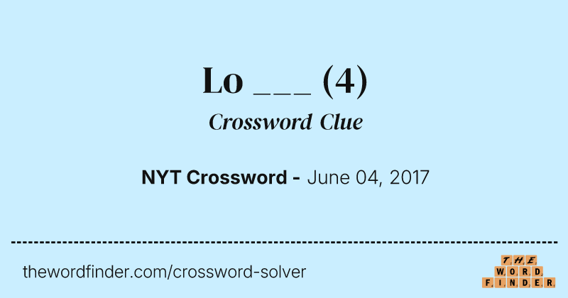 Lo ___ crossword clue image