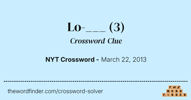 Lo-___ crossword clue image