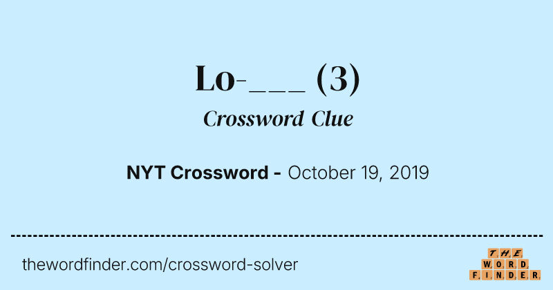 Lo-___ crossword clue image
