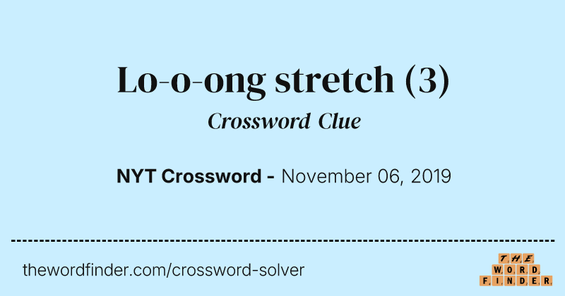 Lo-o-ong stretch crossword clue image