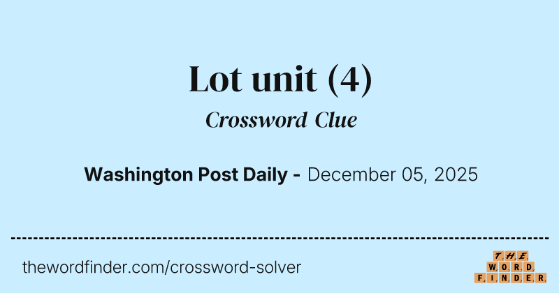 Lot unit crossword clue image