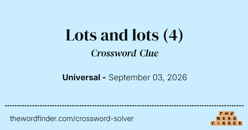 Lots and lots crossword clue image