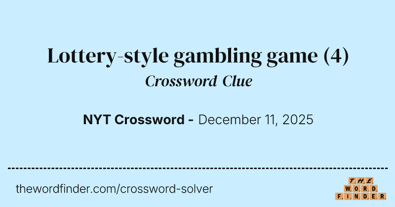 Lottery-style gambling game crossword clue image