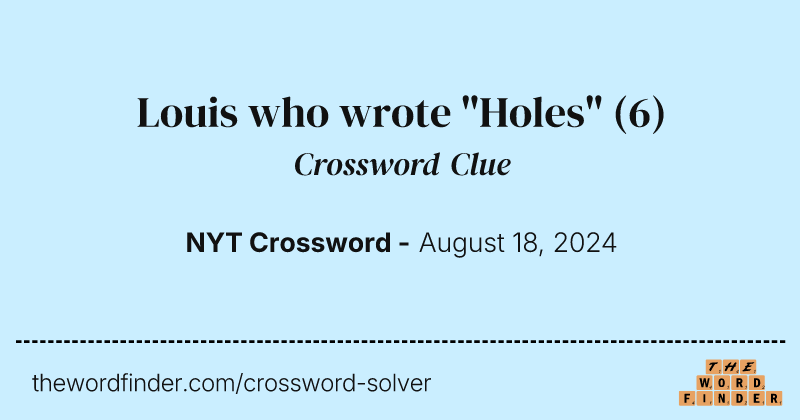 Louis who wrote "Holes" crossword clue image