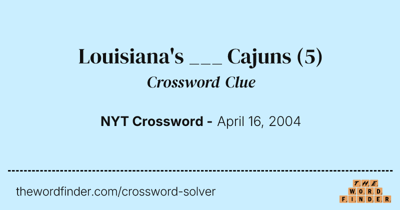Louisiana's ___ Cajuns crossword clue image