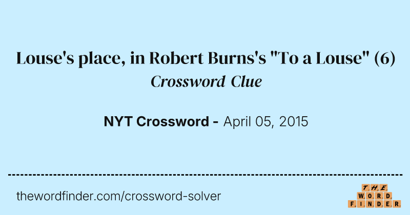 Louse's place, in Robert Burns's "To a Louse" crossword clue image