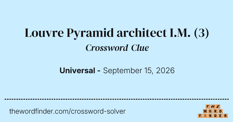 Louvre Pyramid architect I.M. crossword clue image