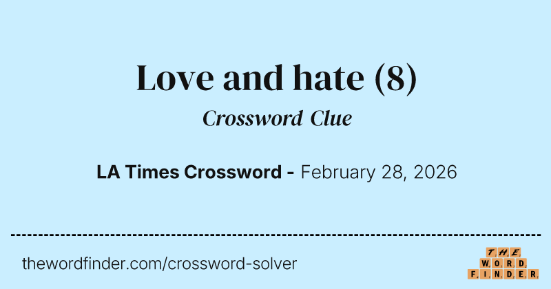 Love and hate crossword clue image