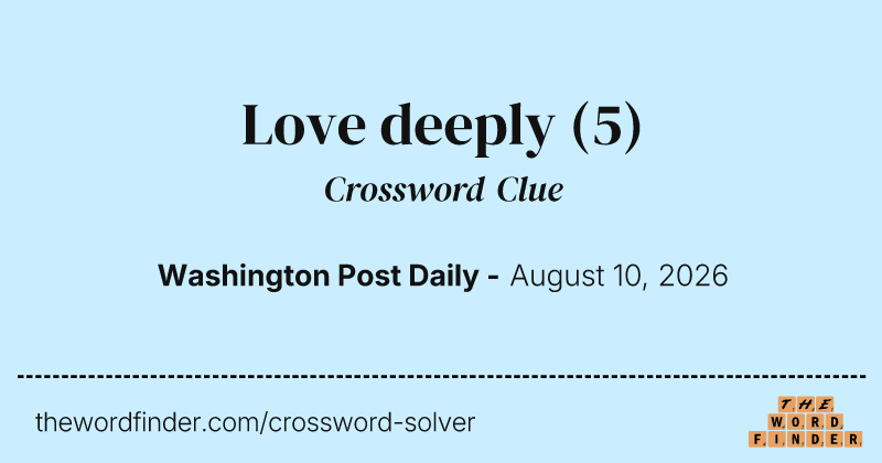 Love deeply crossword clue image