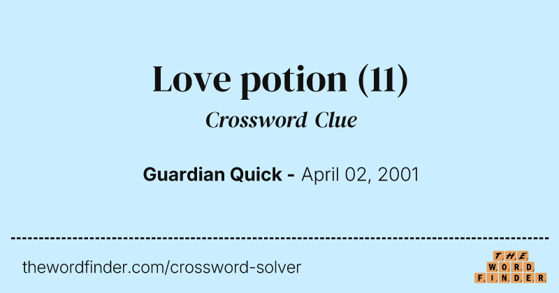 Love potion crossword clue image