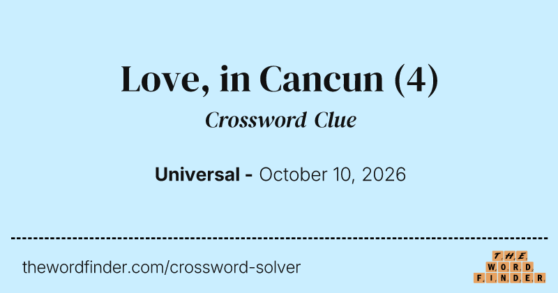 Love, in Cancun crossword clue image