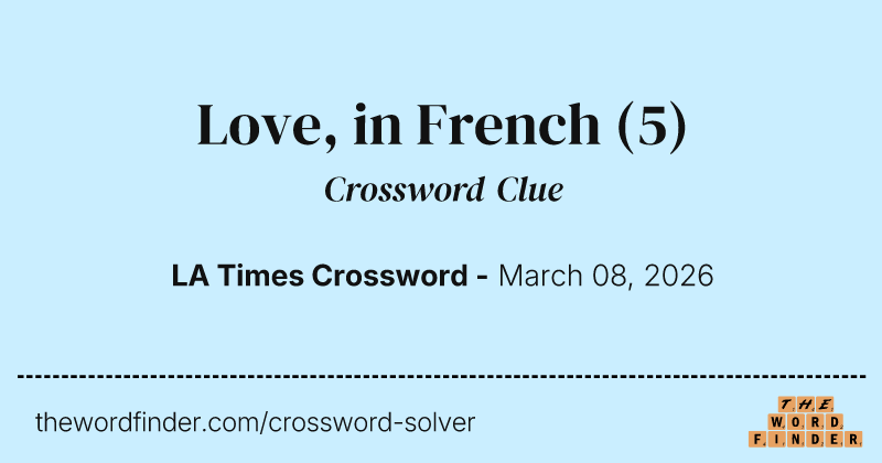 Love, in French crossword clue image