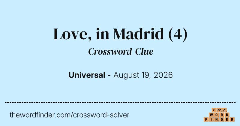 Love, in Madrid crossword clue image