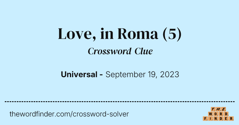 Love, in Roma crossword clue image