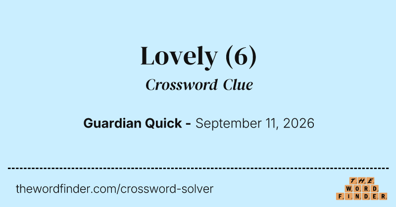 Lovely crossword clue image