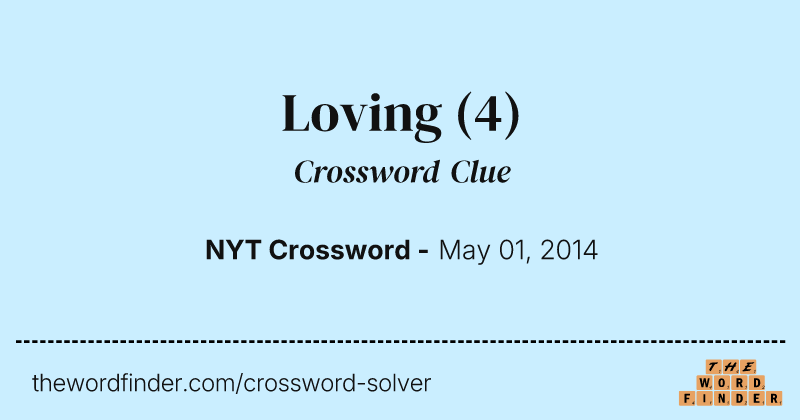 Loving crossword clue image