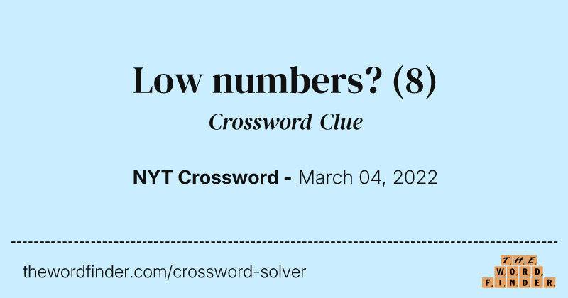 Low numbers? crossword clue image