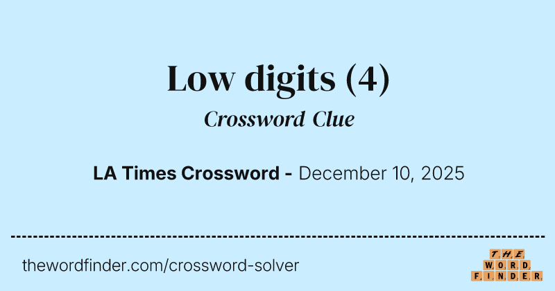 Low digits crossword clue image