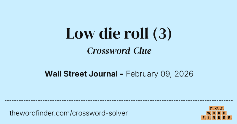 Low die roll crossword clue image
