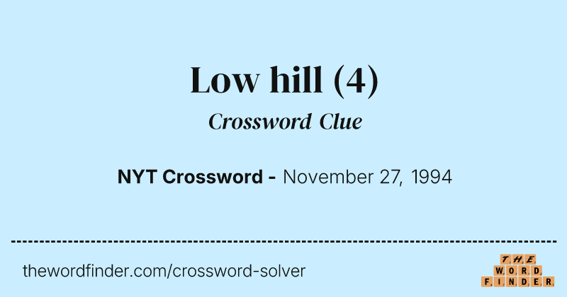 Low hill crossword clue image