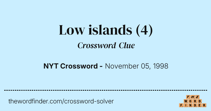 Low islands crossword clue image