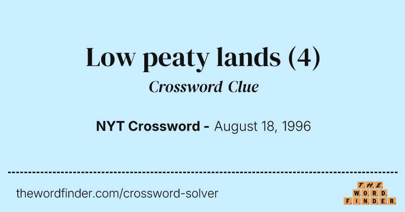 Low peaty lands crossword clue image