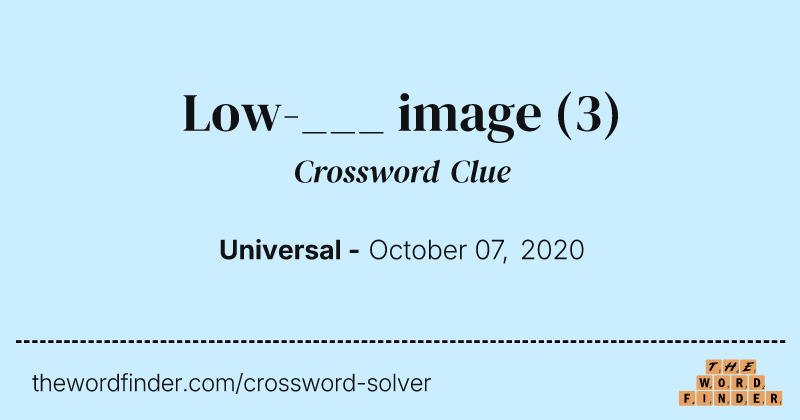 Low-___ image crossword clue image