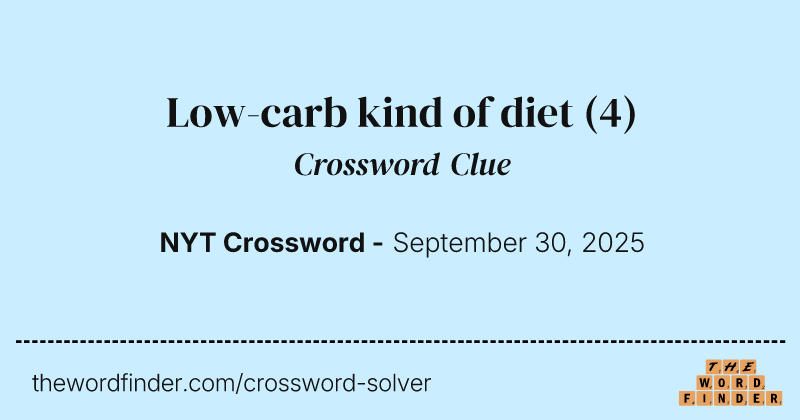 Low-carb kind of diet crossword clue image