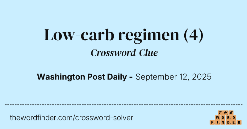Low-carb regimen crossword clue image
