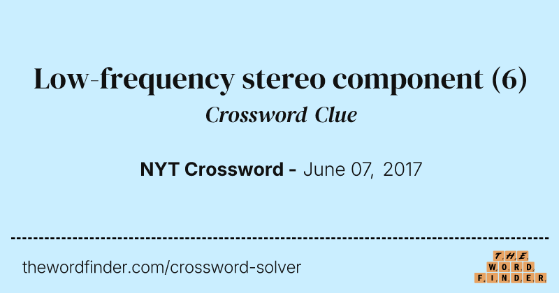 Low-frequency stereo component crossword clue image