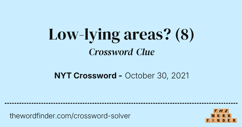 Low-lying areas? crossword clue image