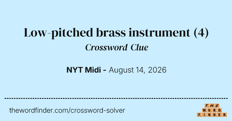 Low-pitched brass instrument crossword clue image