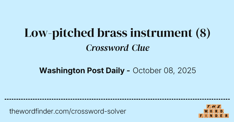 Low-pitched brass instrument crossword clue image