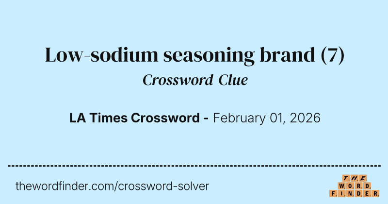 Low-sodium seasoning brand crossword clue image