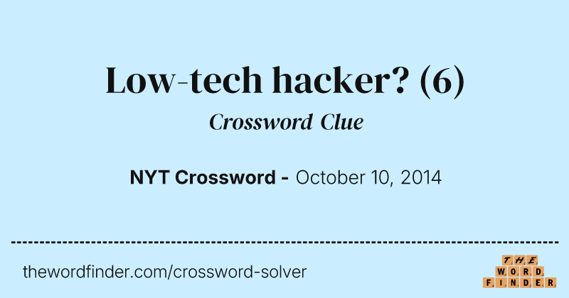 Low-tech hacker? crossword clue image