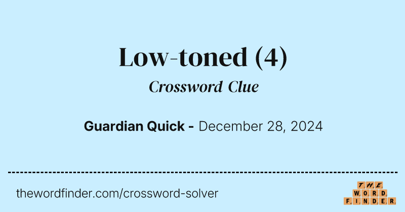 Low-toned crossword clue image